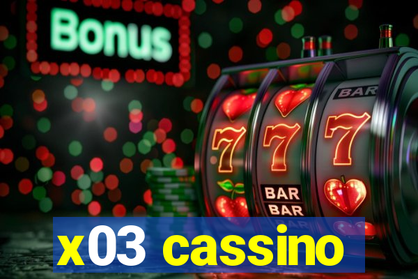 x03 cassino